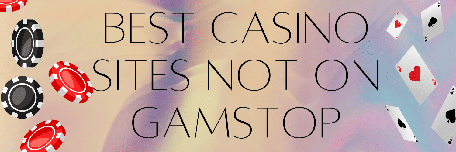 Exploring Non Gamstop Casinos Your Guide to Unrestricted Gaming