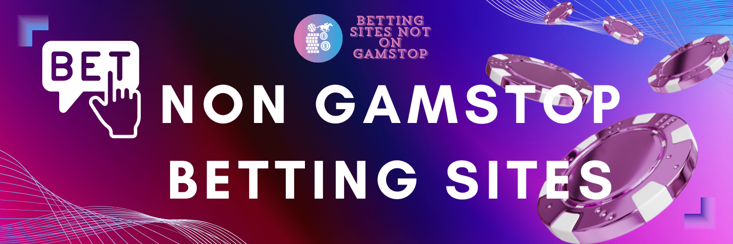 Exploring Non GamStop Sports Betting Sites The Future of Online Wagering Exploring Non GamStop Sports Betting Sites The Future of Online Wagering